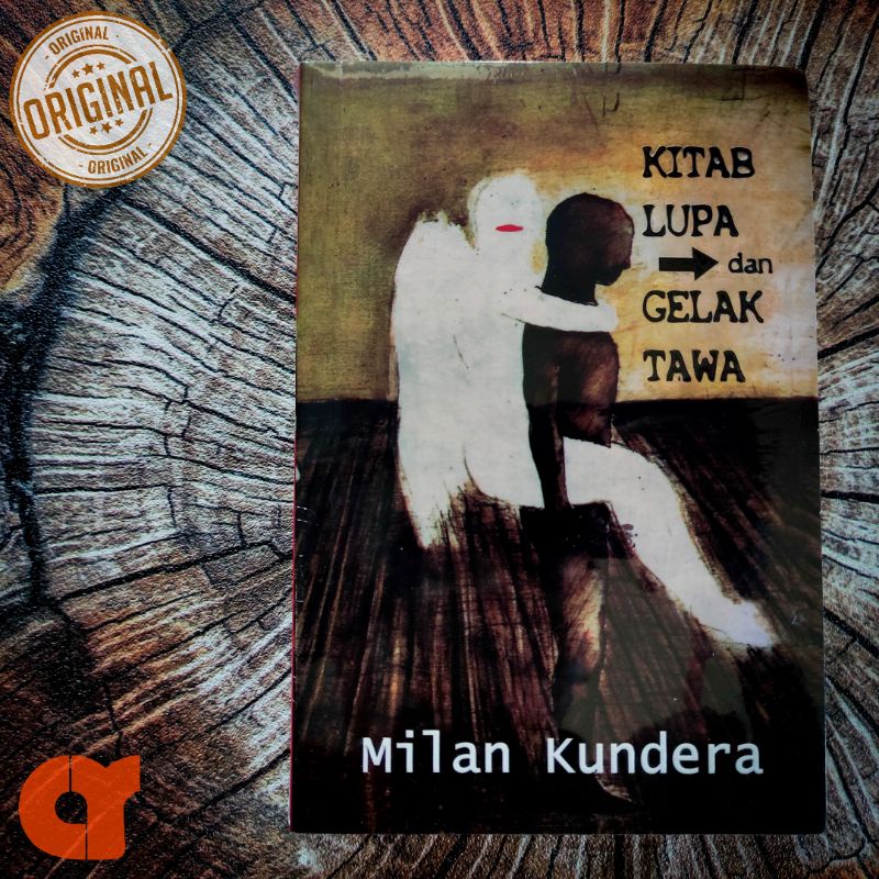 KITAB LUPA DAN GELAK TAWA - Milan Kundera
