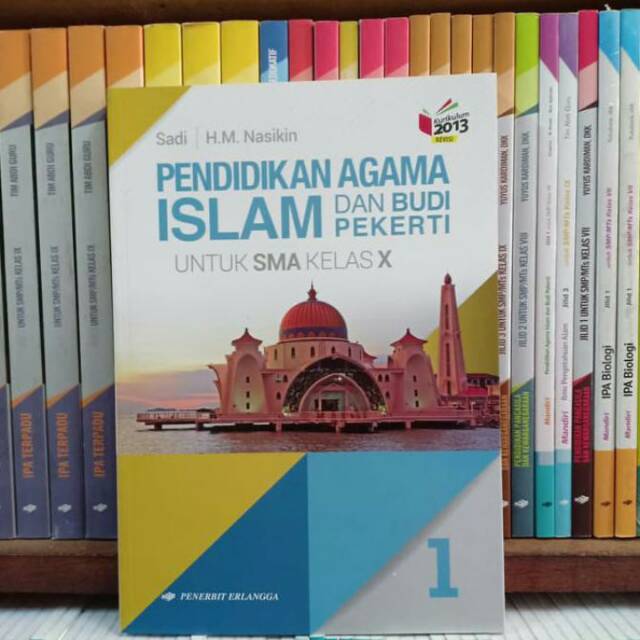 BUKU PENDIDIKAN AGAMA ISLAM SMA/MA KELAS X PENERBIT ERLANGGA