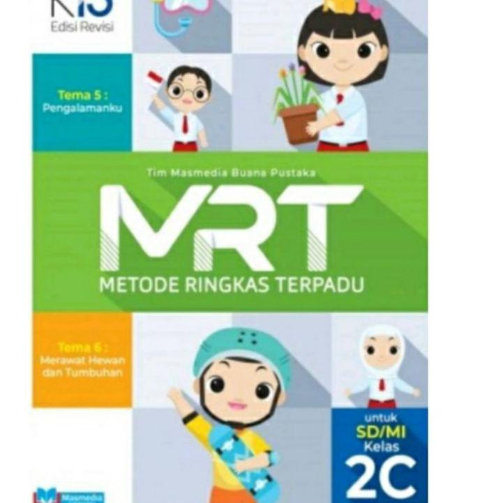 [WuX㊖] Buku Metode Ringkas Terpadu ( MRT ), untuk SD/MI kelas 2A-2D kurikulum 2013 edisi revisi //Te
