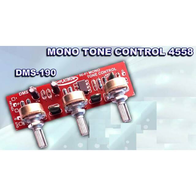 TONE CONTROL MONO 4558 DMS-190