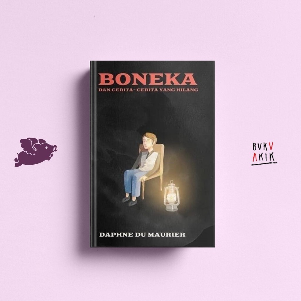 Boneka dan Cerita-Cerita yang Hilang - Daphne du Maurier