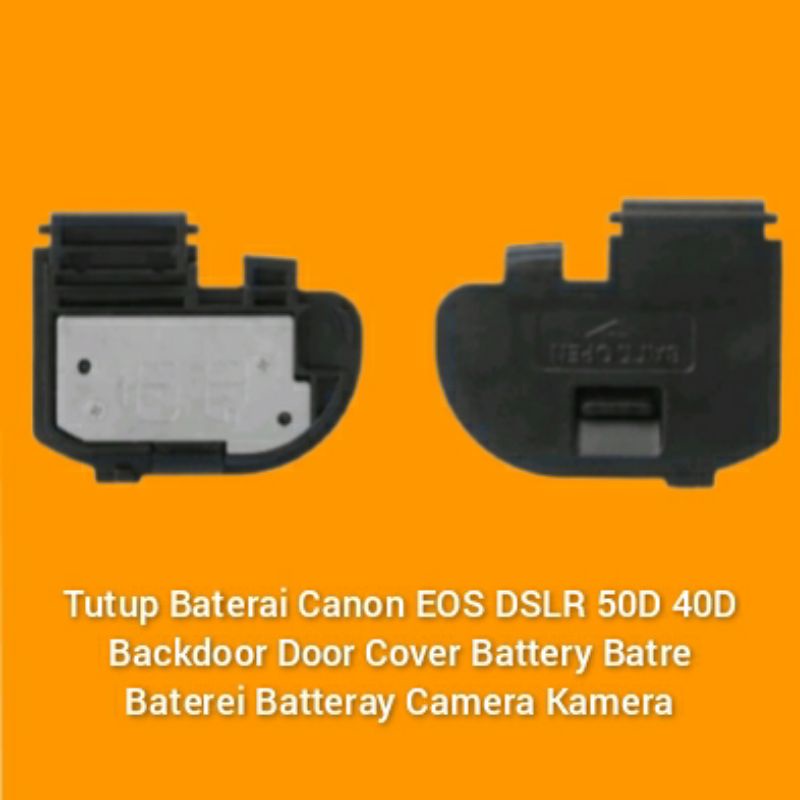 Tutup Baterai Canon EOS DSLR 50D 40D Backdoor Door Cover Battery Batre Baterei Bateray Camera Kamera