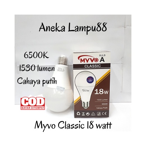 Bohlam LED CLASSIC MYVO 18 WATT PUTIH - lampu 18 watt - MYVO CLASSIC - Lampu classic