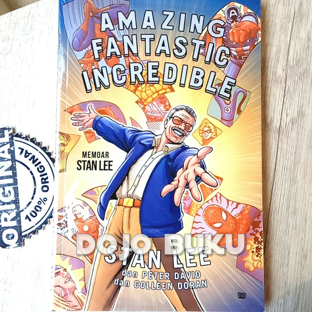 Amazing Fantastic Incredible : A Marvelous Memoir by Stan Lee