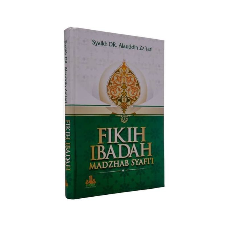 Jual Buku Fikih Ibadah Madzhab Syafii Pustaka Al Kautsar Indonesia