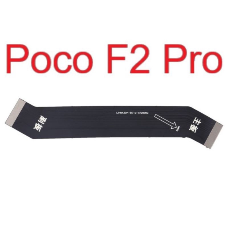 FLEXIBLE FLEKSIBEL CONECT LCD MAIN BOARD XIAOMI POCO F2 PRO / XIAOMI REDMI K3 PRO MESIN KE PCB