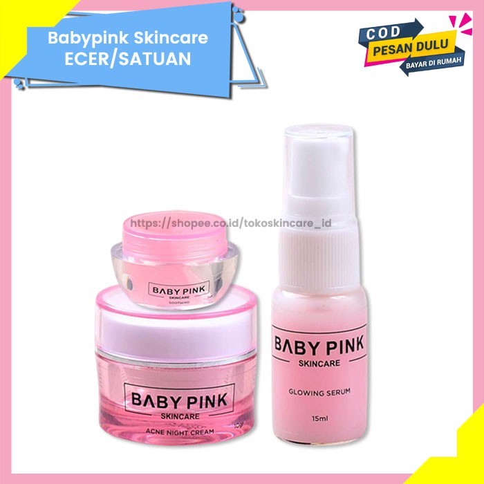 Soothing Gel &amp; Acne Night Cream &amp; Glowing Serum Baby Pink Skincare Original BPOM