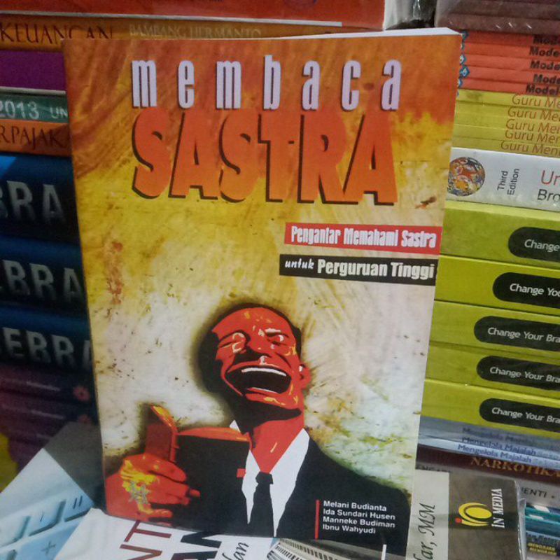 MEMBACA SASTRA.pengantar Memahami Sastra.by.Melani Budianta