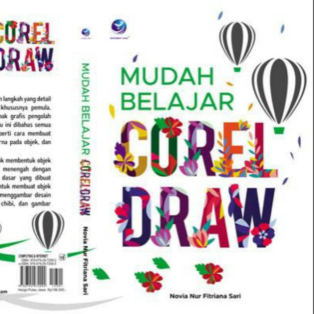 "BUKU DESAIN GRAFIS ORI" Mudah Belajar Corel Draw
