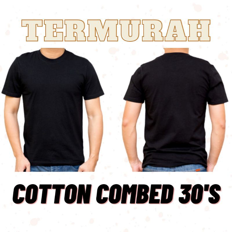 Kaos Polos Cotton Combed 30s