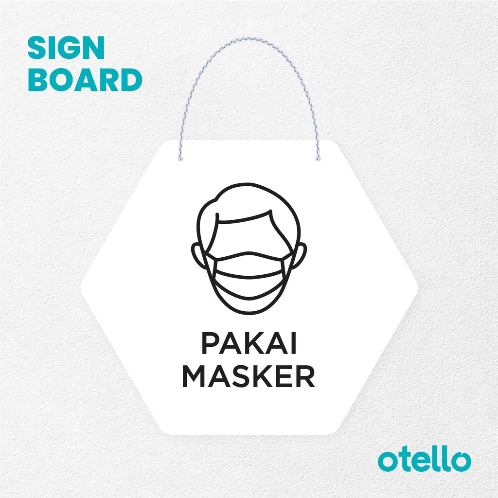 Otello Signage Pakai Masker Signage Board Acrylic Papan Gantung Akrilik Rantai Petunjuk Toko Modern Minimalist Kafe Restoran Kantor Gedung Cafe