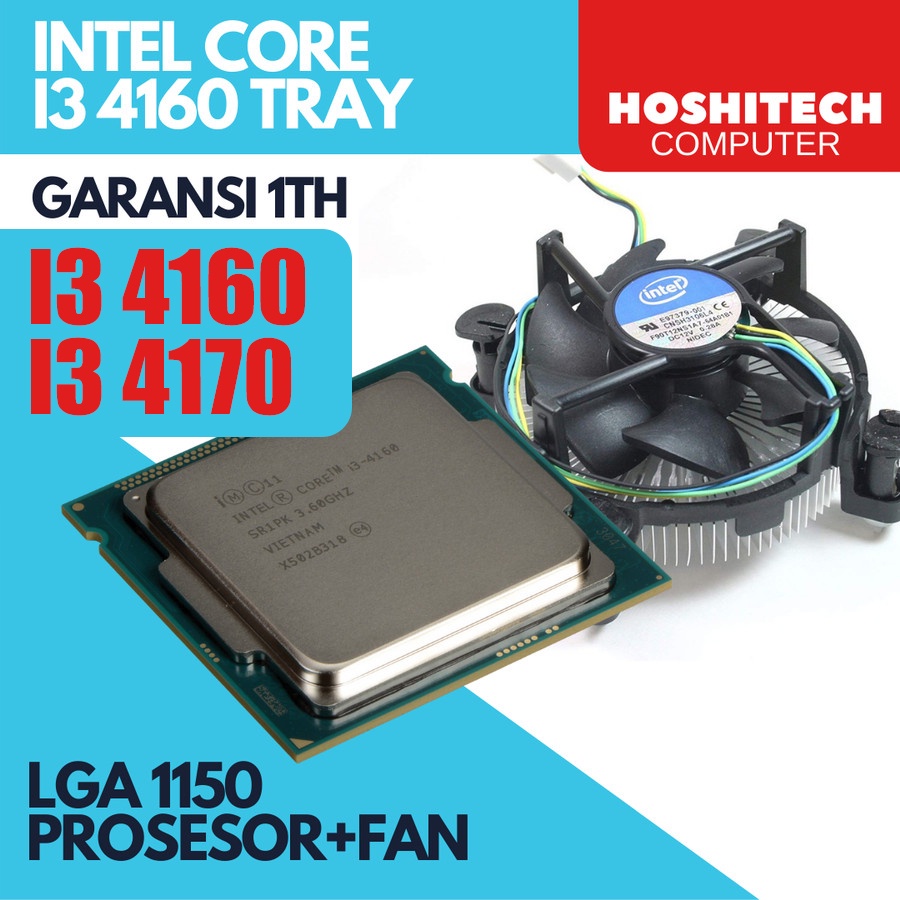 PROCESSOR INTEL CORE I3 4160 4170 TRAY + FAN LGA 1150 GARANSI 1TH