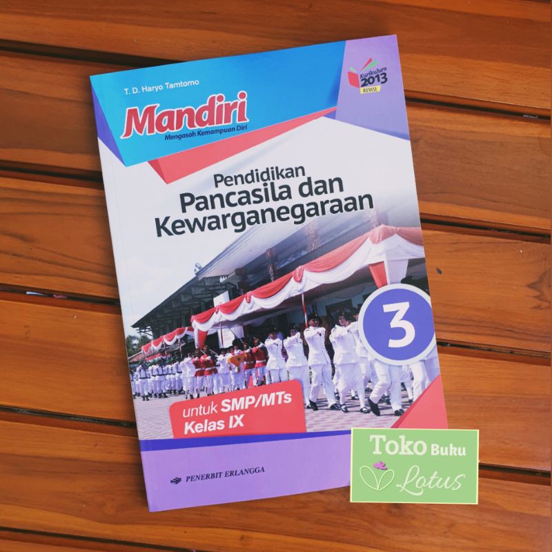 Seri Buku Mandiri SMP Kelas 9 (Matematika IPA Indo Inggris IPS PPKN PAI Biologi Fisika) Erlangga-PPKN