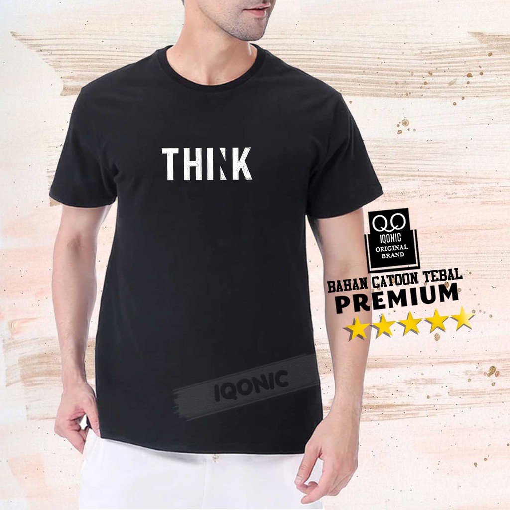 Brother Store Kaos Distro Pria - KAOS COWOK - Kaos Kata Kata Keren - THINK Text Putih