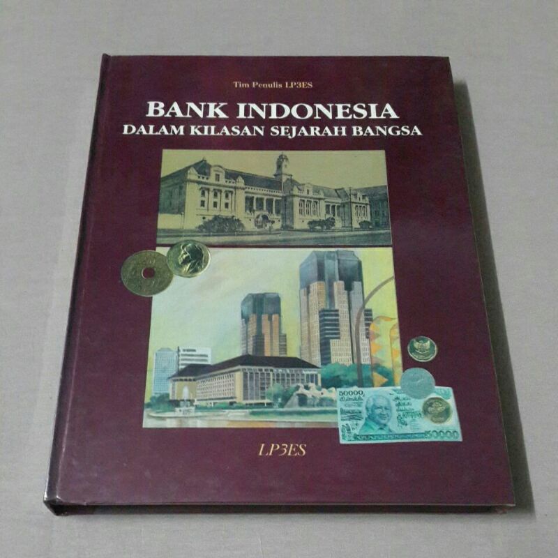 BANK INDONESIA DALAM KILASAN SEJARAH BANGSA