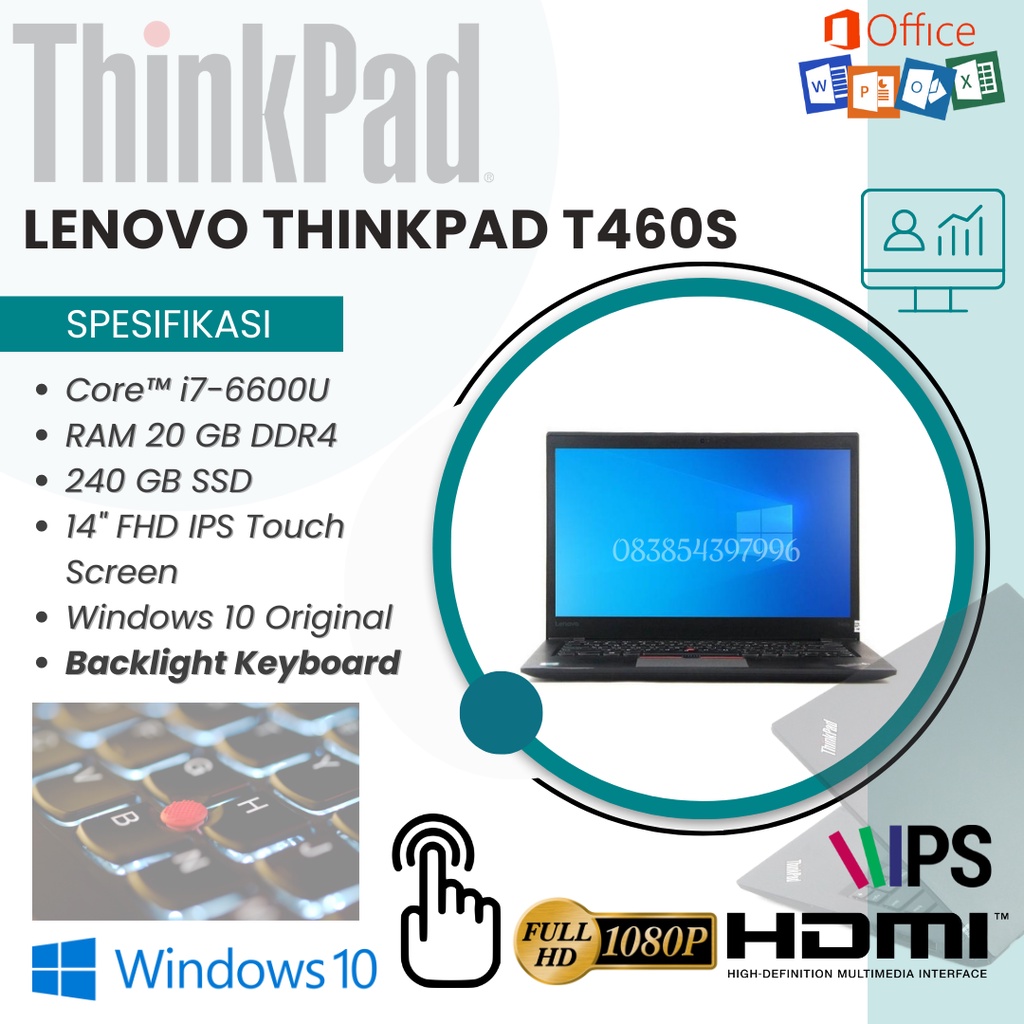 LENOVO THINKPAD T460S [CORE I7-6600U / RAM 20GB DDR4 / SSD 240GB / 14&quot; FHD IPS TOUCH SCREEN / WINDOWS 10 ORIGINAL / BACKLIT KEYBOARD]