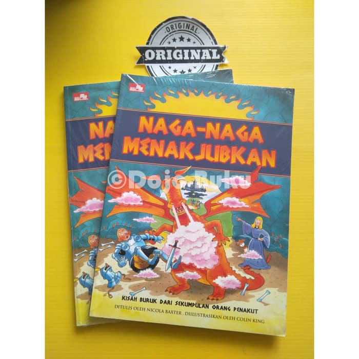 Naga-Naga Menakjubkan - Kisah Buruk dari Sekumpulan Orang Penakut