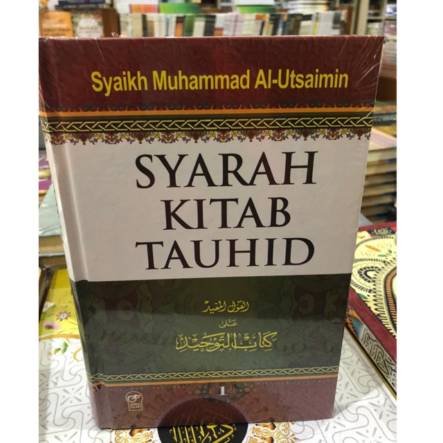 Syarah kitab tauhid jilid 1