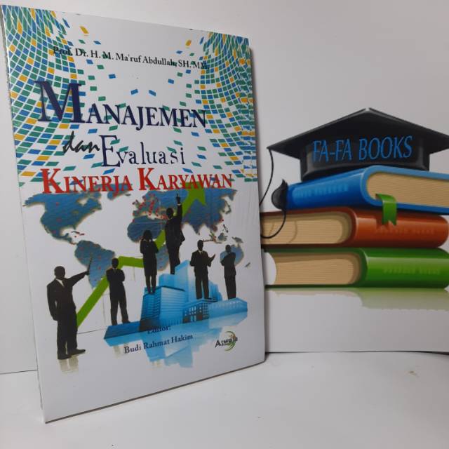 MANAJEMEN DAN EVALUASI KINERJA KARYAWAN