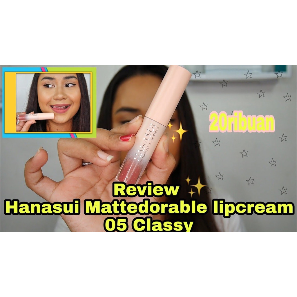 [ORI] HANASUI Mattedorable Lip Cream dengan Hasil Warna Intense &amp; Pigmented Menutup Warna Asli Bibir dengan Sempurna HALAL Original BPOM