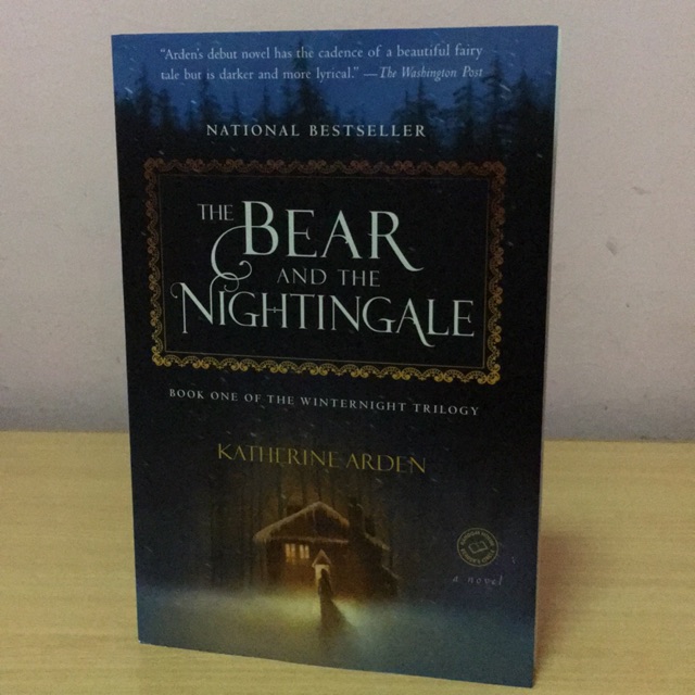 The Bear and The Nightingale- Katherine Arden (english)