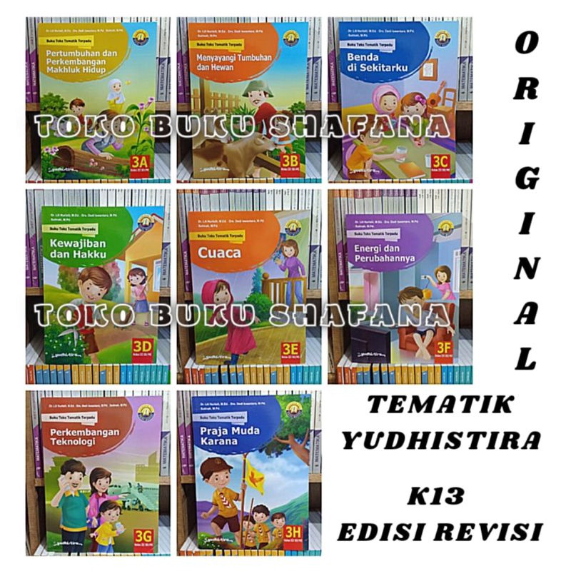 Tematik Terpadu 3A 3B 3C 3D 3E 3F 3G 3H Yudhistira Kelas 3 SD K13 Revisi Buku ORI