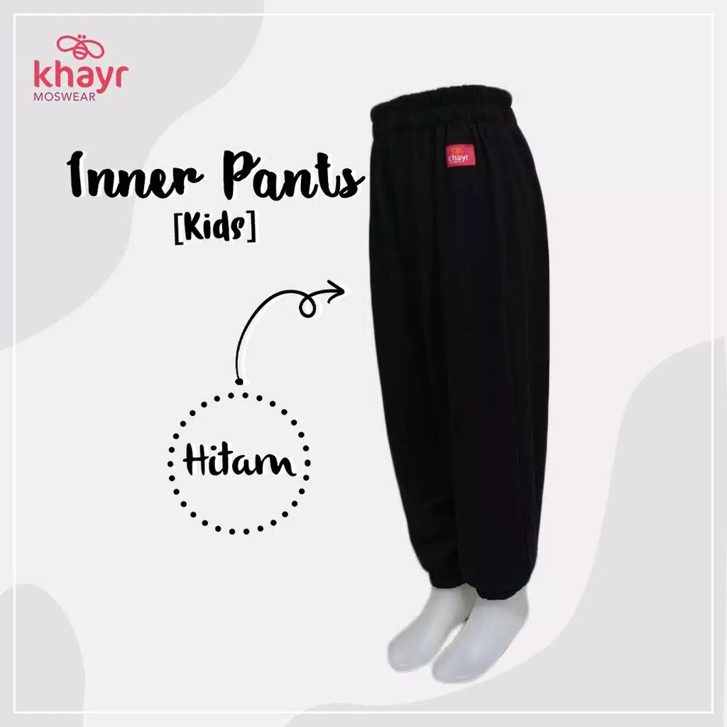 CELANA INNER PANTS KIDS by Khayr Moswear | Celana Panjang Anak