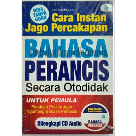 

CARA INSTAN PERCAKAPAN BAHASA PERANCIS