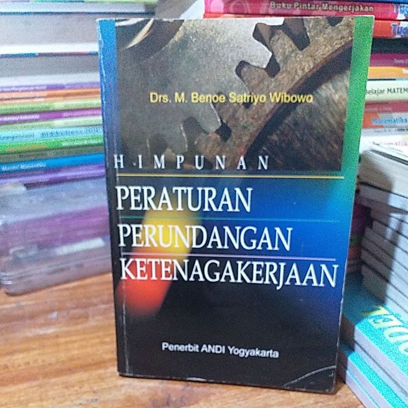 

peraturan perundangan ketenagakerjaan