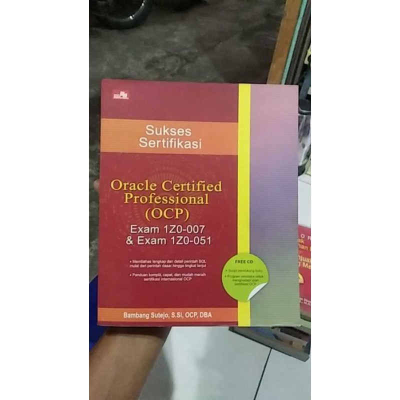 

sukses sertifikasi oracle certified professional(OCP) exam 1zo-007&exam 1zo-051