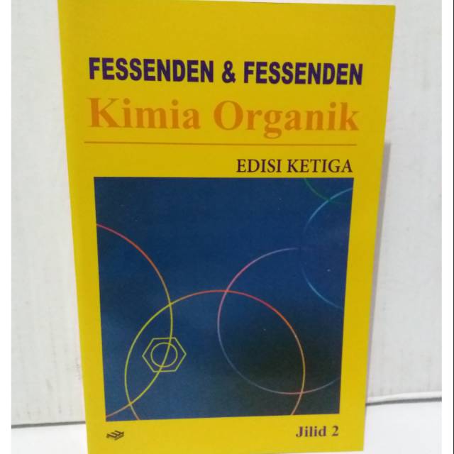 Buku KIMIA ORGANIK 2 karya FESSENDEN & FESSENDEN.