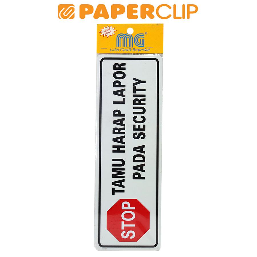 

SIGN LABEL MG 3C WH 14 TAMU HARAP LAPOR SECURITY