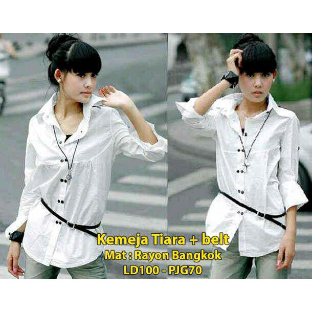 KEMEJA WANITA / CEWEK PUTIH - TIARA FREE BELT - RAYON