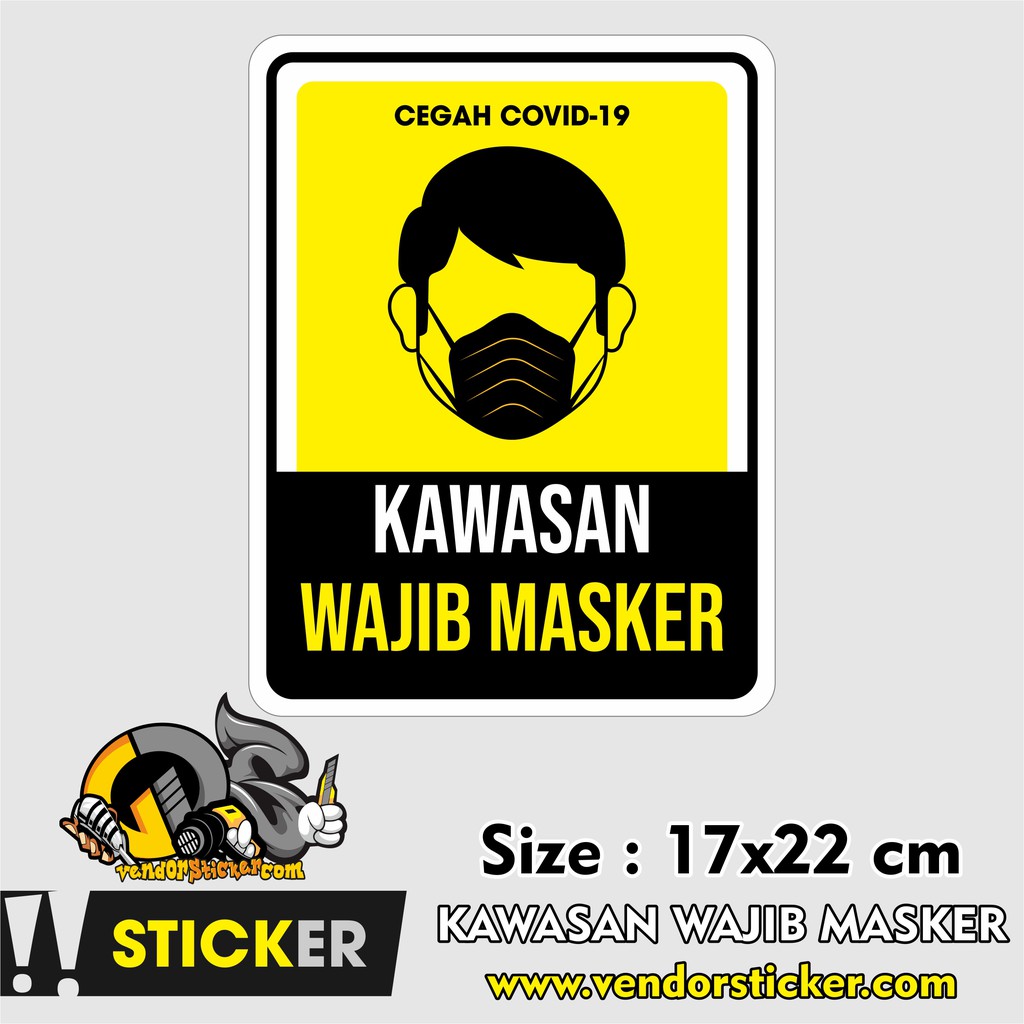 Stiker Kawasan Wajib Masker