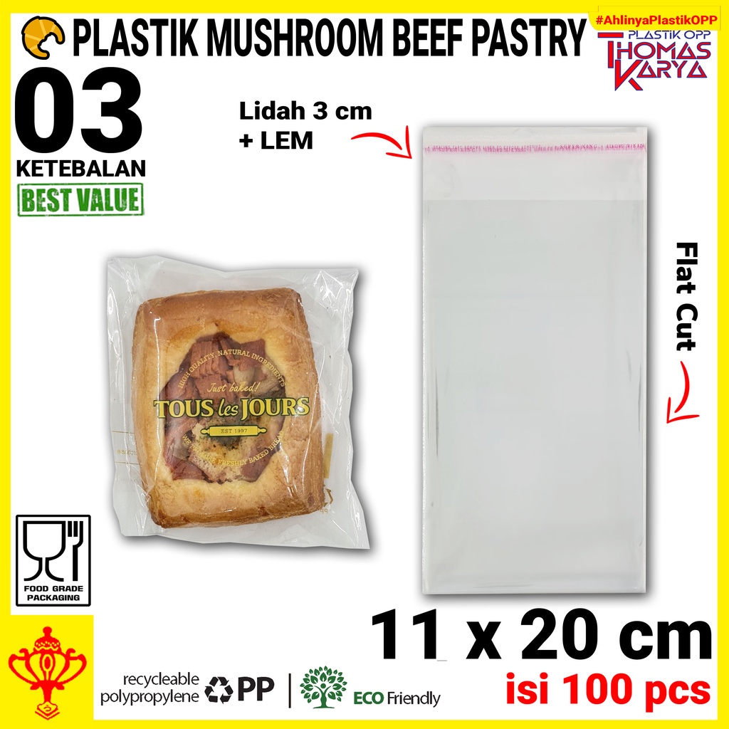 Plastik OPP 11x20 Lem isi 100 Kantong Bening Kemasan Mushroom Beef Pastry nRoti Manis Bakery Tous Le