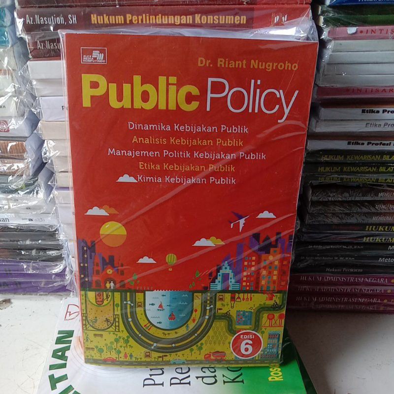 public policy edisi 6 oleh riant nugroho