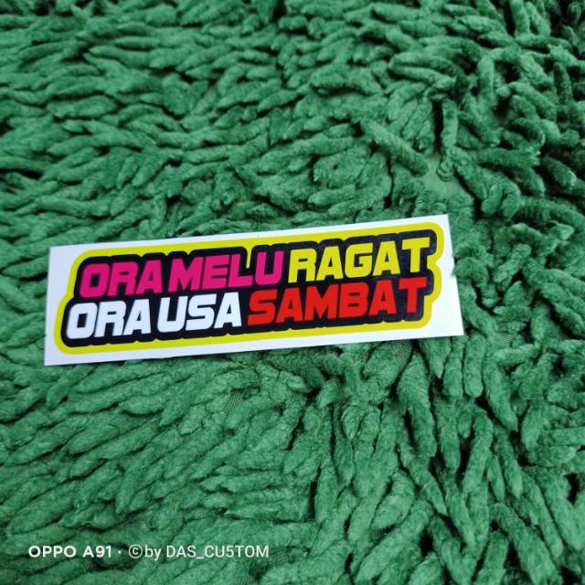 Sticker printing Ora Melu Ragat Ora Usa Sambat minim pembelian harus 20rb