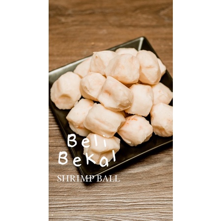 

SHRIMP BALL / BAKSO UDANG READY LANGSUNG KIRIM H+1