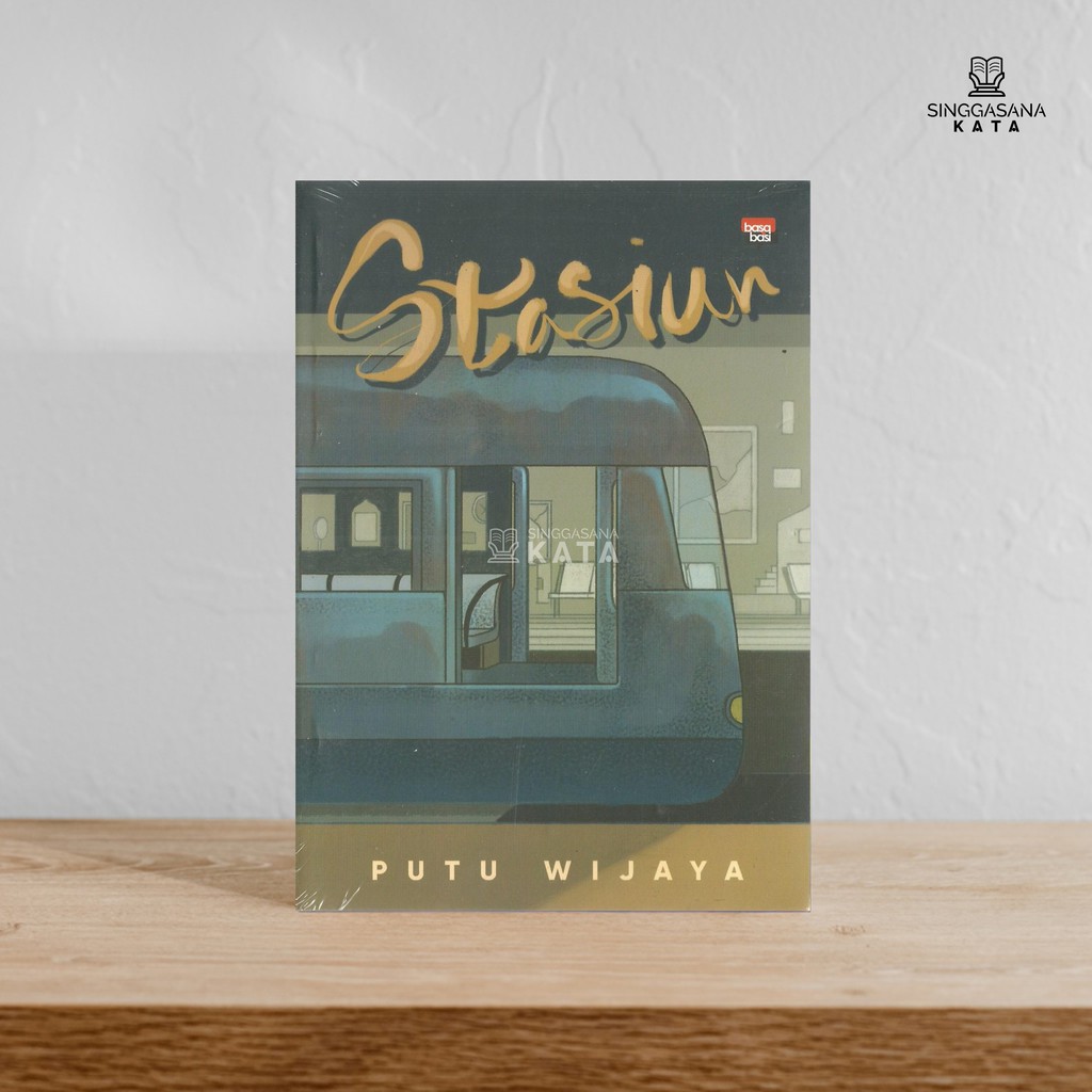 Buku Stasiun - Putu Wijaya - Basabasi