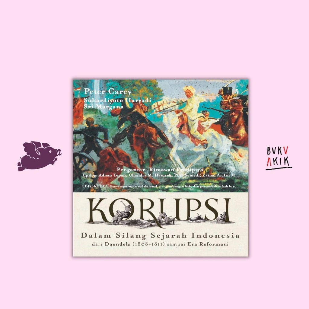 Korupsi Dalam Silang Sejarah Indonesia