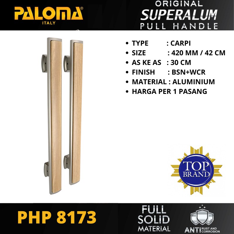 PALOMA PHP 8173 TARIKAN GAGANG PINTU PULL HANDLE SUPERALUM CARPI 420 MM BSN+WCR PANJANG 42 CM