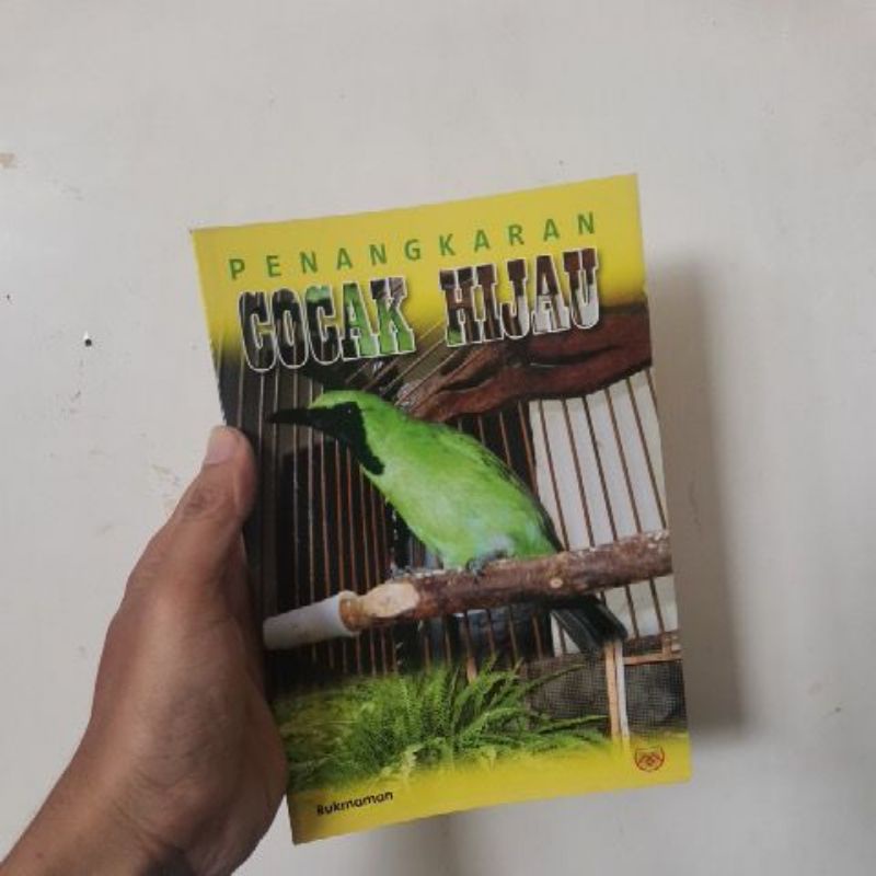 

Buku penangkaran budidaya cocak hijau / cucak hijau