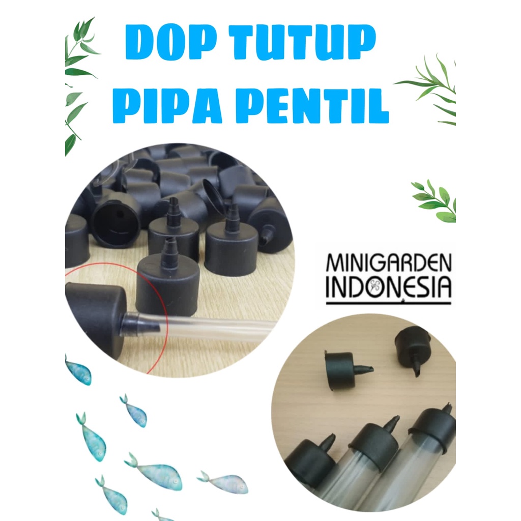 DOP TUTUP PIPA PENTIL kop pipa bening aquarium sambung selang aerator