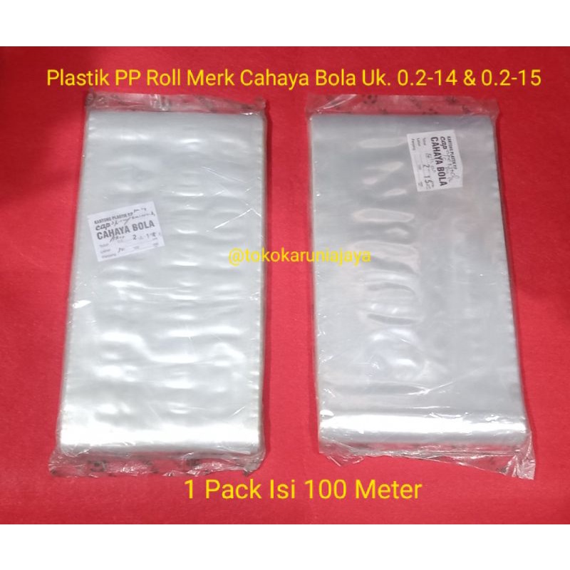 Plastik PP Roll Tebal 0.2 Micron, Lebar 14 - 15 cm (Merk Cahaya Bola / Isi 100 Meter)