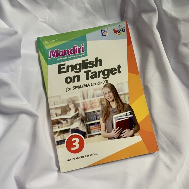 

MANDIRI ENGLISH ON TARGET SMA/MA KELAS XII • PENERBIT ERANGGA