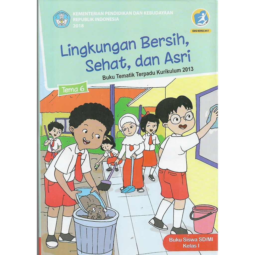 Buku Tematik Tema 1,2,3,4,5,6,7,8 Kelas 1 SD/MI Semester 1 Dan 2 Kurikulum 2013 Revisi 2017 ko