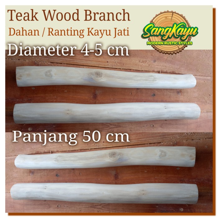 Dahan ranting kayu jati 4-5-50 cm teak wood branch macrame wood log