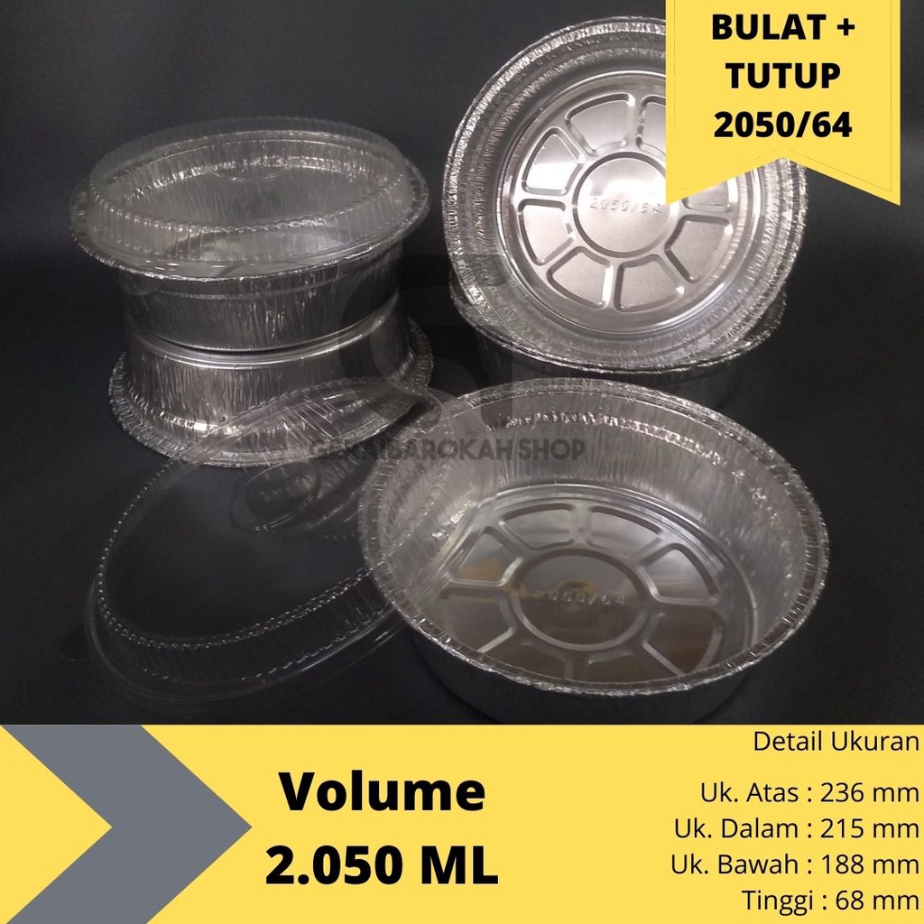 Alumunium Foil Cup 2050/64 + Tutup Bulat Besar Diameter 236 mm 2050 ml Premium | Wadah Cup Aluminium