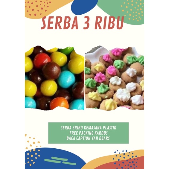 

SERBA 3 RIBU MANIS / CEMILAN KILOAN MANIS