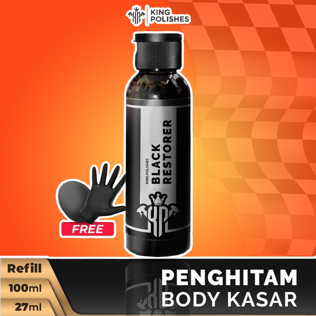 Black Restorer KING POLISHES Penghitam Dashboard Pengkilap Permanen Body Kasar Motor